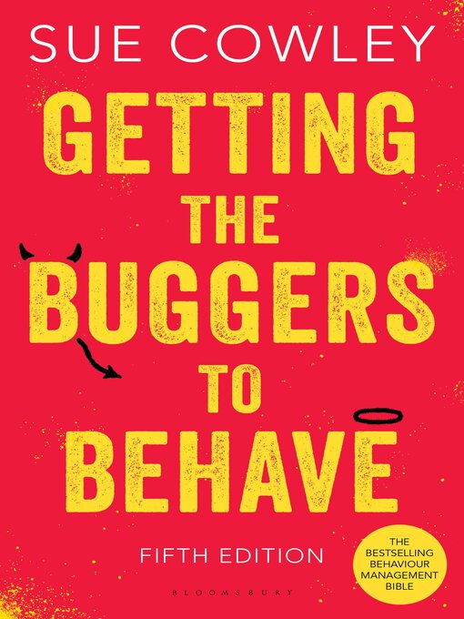 Title details for Getting the Buggers to Behave by Sue Cowley - Available